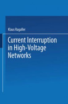 Current Interruption in High-Voltage Networks