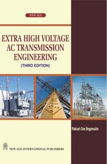 Extra High Voltage A.C. Transmission Engineering