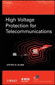 High Voltage Protection for Telecommunications (IEEE Press Series on Power Engineering)