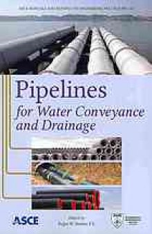 Pipelines for water conveyance and drainage