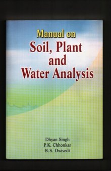 Manual on soil plant and water analysis