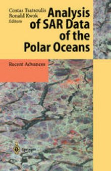Analysis of SAR Data of the Polar Oceans: Recent Advances