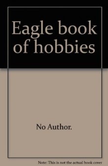 Eagle book of hobbies