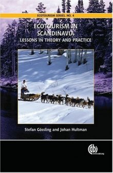 Ecotourism in Scandinavia: Lessons in Theory and Practice (Ecotourism Series)