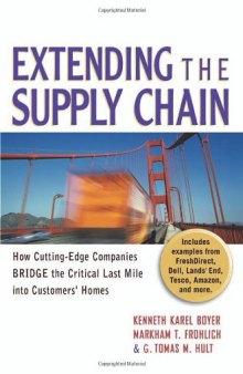 Extending the Supply Chain: How Cutting-Edge Companies Bridge the Critical Last Mile into Customers' Homes