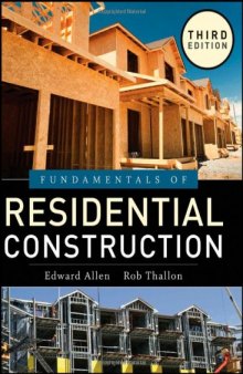 Fundamentals of Residential Construction, Third edition