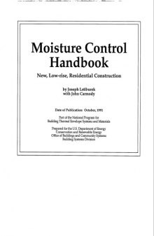 Moisture control handbook: New, low-rise residential construction