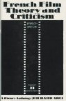 French Film Theory and Criticism: A History/Anthology, 1907-1939. Volume 2: 1929-1939