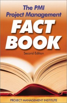 The PMI Project Management Fact Book, Second Edition