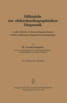 Hilfstafeln zur elektrokardiographischen Diagnostik: Auxiliary Schedules for Electrocardiographic Diagnosis Tableaux auxiliaires pour le diagnostic électrocardiographique
