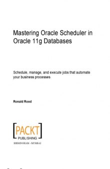 Mastering Oracle Scheduler in Oracle 11g Databases