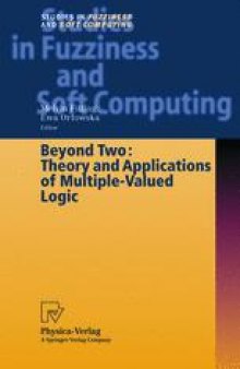 Beyond Two: Theory and Applications of Multiple-Valued Logic