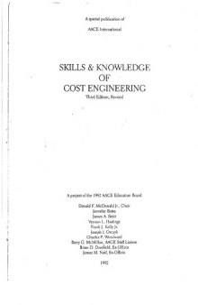Skills & knowledge of cost engineering: A project of the Education Board, AACE
