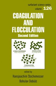 Coagulation and Flocculation, Second Edition (Surfactant Science)