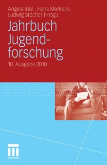 Jahrbuch Jugendforschung 2010 10. Auflage