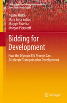 Bidding for Development: How the Olympic Bid Process Can Accelerate Transportation Development
