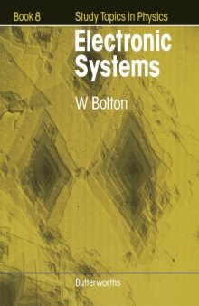 Electronic Systems. Study Topics in Physics Book 8