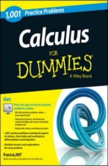 Calculus: 1,001 Practice Problems For Dummies