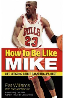 How to be like Mike: life lessons about basketball's best