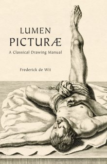 Lumen picturae: a classical drawing manual