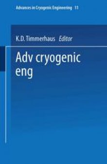 Advances in Cryogenic Engineering: Proceedings of the 1965 Cryogenic Engineering Conference Rice University Houston, Texas August 23–25, 1965