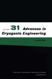 Advances in Cryogenic Engineering: Volume 31