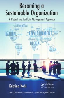 Becoming a sustainable organization : a project and portfolio management approach
