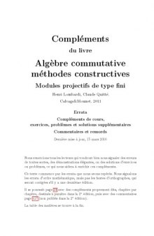 Compléments, exercices, problèmes et solutions supplémentaires, pour le livre: Algèbre commutative, méthodes constructives: Modules projectifs de type fini