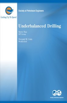 Getting Up to Speed: Underbalanced Drilling