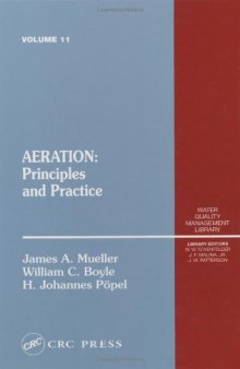 Aeration: Principles and Practice, Volume 11 (Water Quality Management Library)