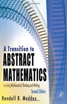 A transition to abstract mathematics: mathematical thinking and writing