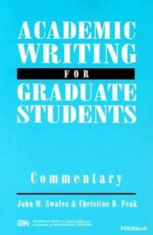 Academic Writing for Graduate Students: Essential Tasks and Skills - A Course for Nonnative Speakers of English