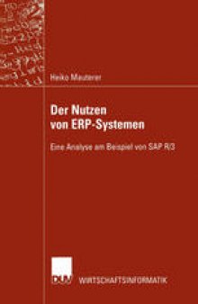 Der Nutzen von ERP-Systemen: Eine Analyse am Beispiel von SAP R/3