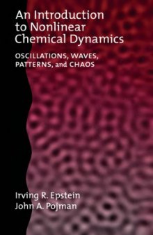 An introduction to nonlinear chemical dynamics: oscillations, waves, patterns, and chaos