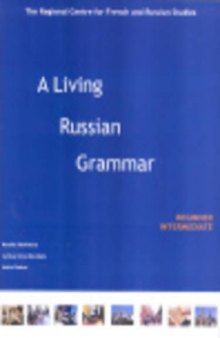 A Living Russian Grammar