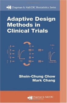 Adaptive Design Methods in Clinical Trials (Biostatistics)