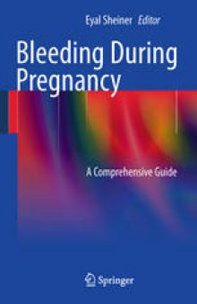 Bleeding During Pregnancy: A Comprehensive Guide