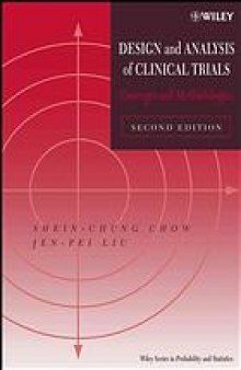 Design and analysis of clinical trials : concepts and methodologies