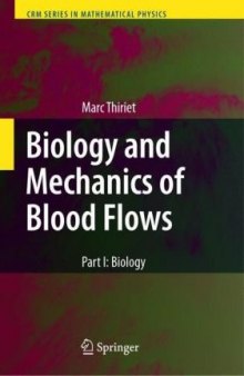 Biology and Mechanics of Blood Flows: Part I: Biology