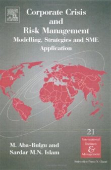 Corporate Crisis and Risk Management: Modelling, Strategies and SME Application 