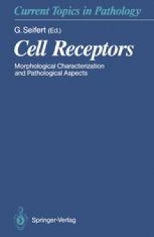 Cell Receptors: Morphological Characterization and Pathological Aspects