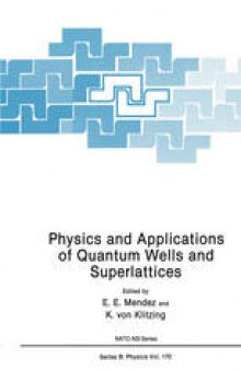 Physics and Applications of Quantum Wells and Superlattices