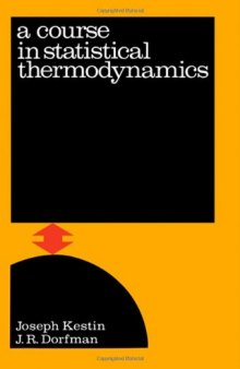 A Course in Statistical Thermodynamics