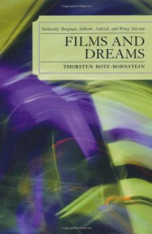 Films and Dreams: Tarkovsky, Bergman, Sokurov, Kubrick, and Wong Kar-Wai