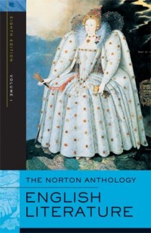 The Norton Anthology of English Literature, Vol. 1: The Middle Ages through the Restoration and the Eighteenth Century