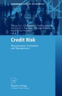 Credit Risk: Measurement, Evaluation and Management