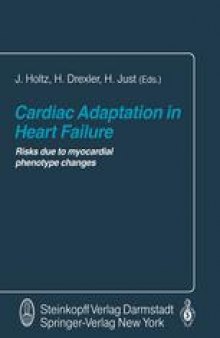 Cardiac Adaptation in Heart Failure: Risks due to myocardial phenotype changes
