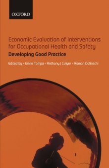 Economic Evaluation of Interventions for Occupational Health and Safety: Developing Good Practice