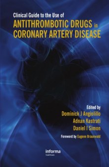 Clinical Guide to the Use of Antithrombotic Drugs in Coronary Artery Disease