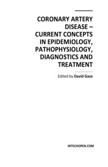 Coronary Artery Disease - Current Concepts in Epidemiology, Pathophys., etc.,